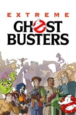 Poster de la serie Extreme Ghostbusters