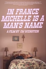 Poster de la película In France Michelle Is a Man's Name