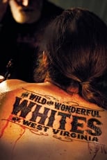 Poster de la película The Wild and Wonderful Whites of West Virginia