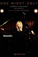 Poster de la película One Night Only: Barbra Streisand and Quartet at the Village Vanguard