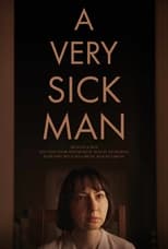 Poster de la película A Very Sick Man