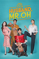 Poster de la serie My Husband, Mr. Oh!