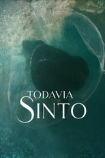Poster de la película Todavia Sinto