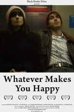 Poster de la película Whatever Makes You Happy
