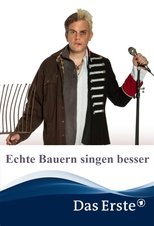 Poster de la película Echte Bauern singen besser