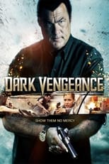 Poster de la película Dark Vengeance