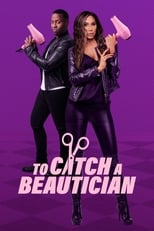 Poster de la serie To Catch A Beautician