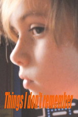 Poster de la película Things I Don't Remember