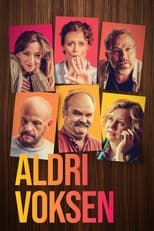 Poster de la serie Aldri voksen