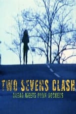 Poster de la película Two Sevens Clash: Dread Meets Punk Rockers