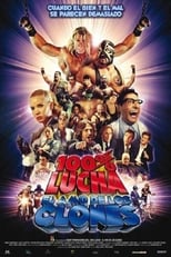 Poster de la película 100% lucha, el amo de los clones