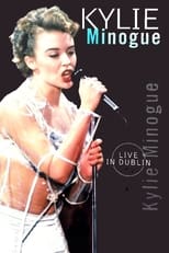 Poster de la película Kylie Minogue: Live in Dublin