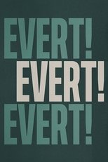 Poster de la serie Evert! Evert! Evert!