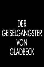 Poster de la película Der Geiselgangster von Gladbeck