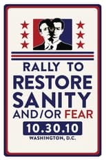 Poster de la película The Rally to Restore Sanity and/or Fear