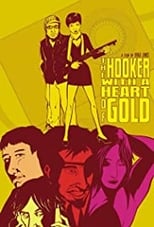Poster de la película The Hooker with a Heart of Gold