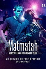 Poster de la película Matmatah en concert au Printemps de Bourges 2024