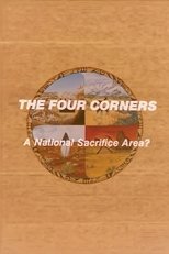 Poster de la película The Four Corners: A National Sacrifice Area?