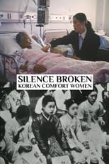 Poster de la película Silence Broken: Korean Comfort Women