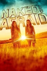 Naked and Afraid - Retour à l\'instinct primaire