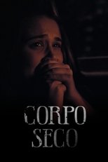 Poster de la película Corpo Seco