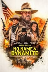 Poster de la película No Name and Dynamite