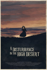 Poster de la película A Disturbance in the High Desert