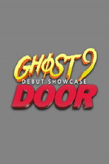 Poster de la serie GHOST9 DEBUT SHOWCASE 도어