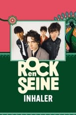 Poster de la película Inhaler - Rock en Seine 2024