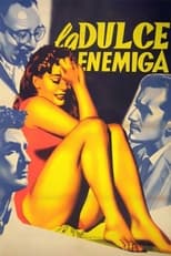 Poster de la película La dulce enemiga