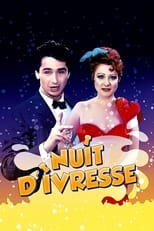 Poster de la película Nuit d'ivresse