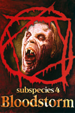 Poster de la película Subspecies 4: Bloodstorm