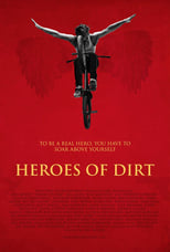 Poster de la película Heroes of Dirt