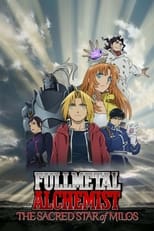 Poster de la película Fullmetal Alchemist the Movie: The Sacred Star of Milos