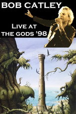 Poster de la película Bob Catley: Live at The Gods '98