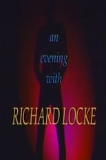 Poster de la película An Evening With Richard Locke