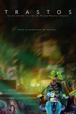 Poster de la película Trastos, un día normal na vida de Persoa Maceta Lámpada
