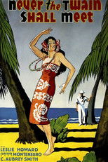 Poster de la película Never the Twain Shall Meet