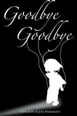 Poster de la película Goodbye, Goodbye