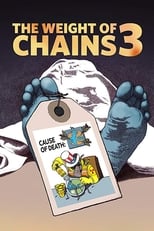 Poster de la película The Weight of Chains 3