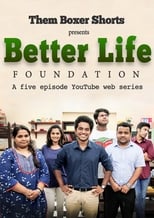 Poster de la serie Better Life Foundation