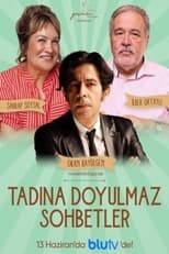 Poster de la serie Tadına Doyulmaz Sohbetler