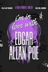 Poster de la película I'm in Love with Edgar Allan Poe