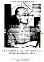 Poster de la película Alexandre Grothendieck, sur les routes d'un génie