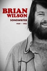 Poster de la película Brian Wilson: Songwriter 1969-1982