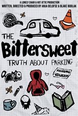 Poster de la película The Bittersweet Truth About Parking