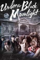 Poster de la serie Under the Black Moonlight