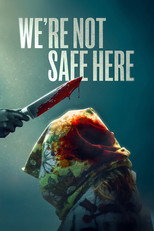 Poster de la película We're Not Safe Here