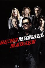 Poster de la película Being Michael Madsen