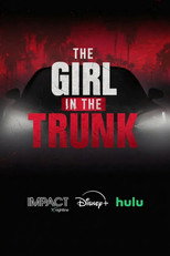 Poster de la película IMPACT x Nightline: The Girl in the Trunk